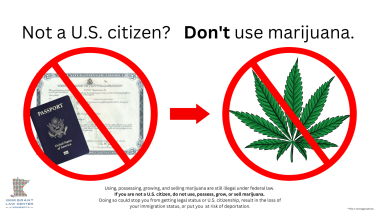 Not-a-U.S.-citizen-Dont-use-marijuana-FB.png